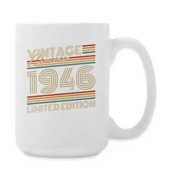 Vintage 1946 Jahrgang Geburtstagsgeschenk - Große Tasse 440 ml - Weiß - Rechts