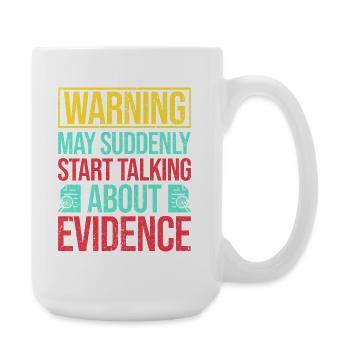 Forensic Science Major Start Talking Forensics - Große Tasse 440 ml - Weiß - Rechts
