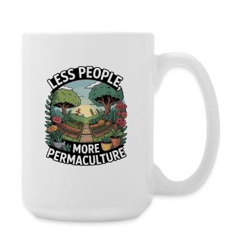 Philosophie de vie de la permaculture pour les amoureux de la nature - Grande tasse 440 ml - blanc - Droite