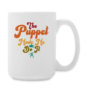 The Puppet Made Me Do It - Large Mug 440 ml - white - Right