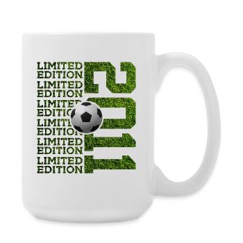 LIMITED EDITION 2011 FUßBALL 15. GEBURTSTAG - Große Tasse 440 ml - Weiß - Rechts