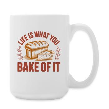 Life is what you bake | Baking Pun - Large Mug 440 ml - white - Right