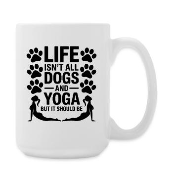 Yoga Sprüche Hunde Lustiges Yoga Geschenk - Große Tasse 440 ml - Weiß - Rechts