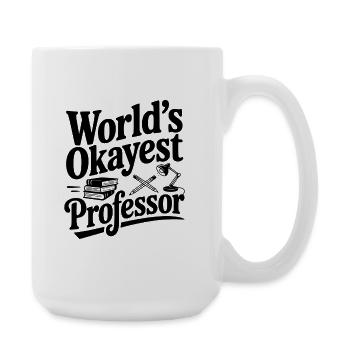 World's Okayest Professor - Large Mug 440 ml - white - Right