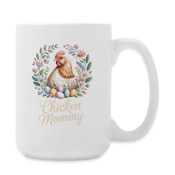 Poulet Maman Poulets Maman Maman Femme de fermier Fête des Mères Poulet pour la fête des mères - Grande tasse 440 ml - blanc - Droite