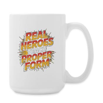 PT Educator Real Heroes Teach Movement Therapy - Große Tasse 440 ml - Weiß - Rechts