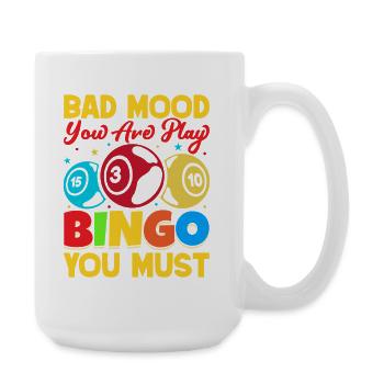 Bingo Game Bad Mood Yor Are Play Bingo - Large Mug 440 ml - white - Right