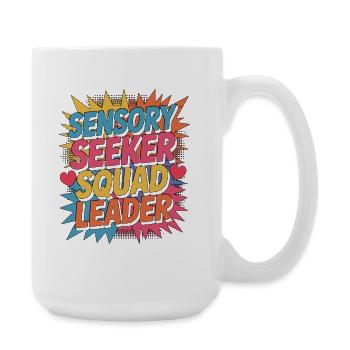 Pediatric OT Sensory Seeker Child Development - Große Tasse 440 ml - Weiß - Rechts
