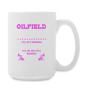 Oil Rig Oil Field Oil Rig Wife - Large Mug 440 ml - white - Right
