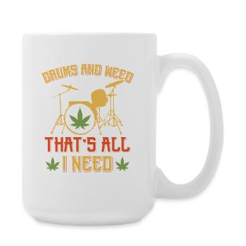 Drums and Weed That's All I Need Art Tee - Große Tasse 440 ml - Weiß - Rechts