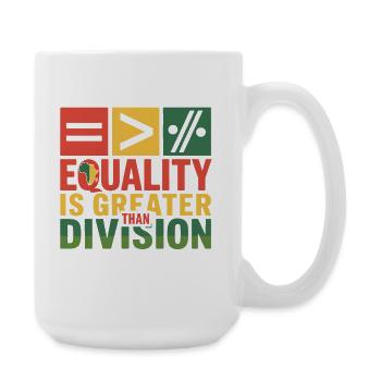 Gleichberechtigung ist größer als Divisionshemd, Geschenk-T-Shirt - Große Tasse 440 ml - Weiß - Rechts