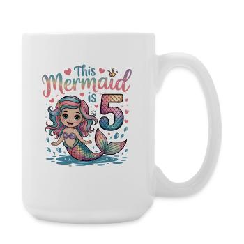 Mermaid 5th Birthday 5 Years - Large Mug 440 ml - white - Right
