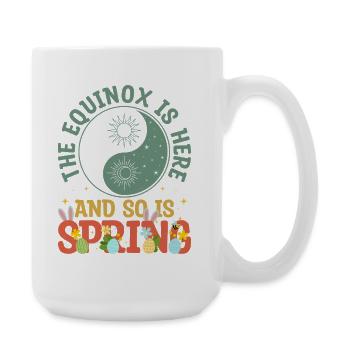 Die Tagundnachtgleiche ist da, ebenso der Frühling - Große Tasse 440 ml - Weiß - Rechts