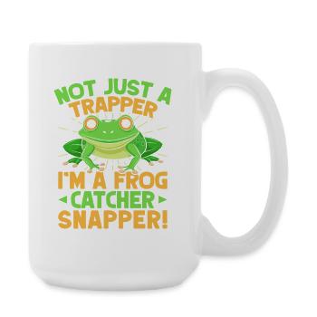 Frog Catcher Not Just A Trapper Frog Snapper Frog - Große Tasse 440 ml - Weiß - Rechts