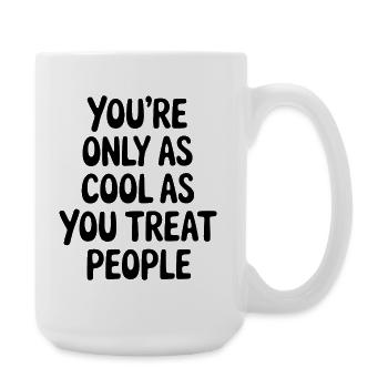 Dire Déclaration Respect Cadeau de gentillesse - Grande tasse 440 ml - blanc - Droite
