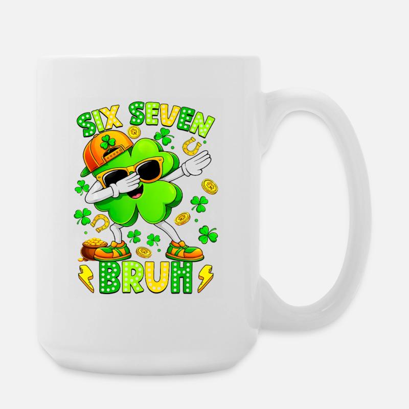 Six Seven Bruh Meme 67 St Patrick Day - Grande tasse 440 ml - blanc