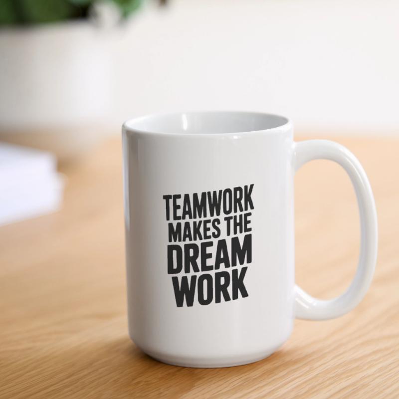 Teamwork Makes the Dream Work Large Mug 440 ml
