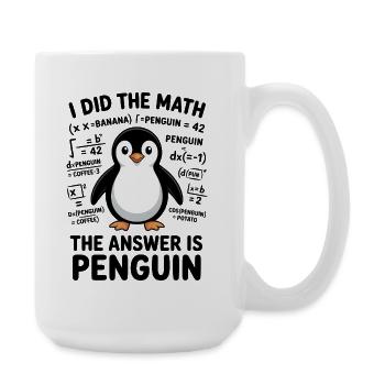 Math Sayings Penguin Funny Math Gift - Large Mug 440 ml - white - Right