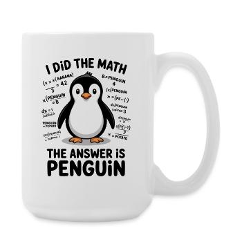Math Sayings Penguin Funny Math Gift - Large Mug 440 ml - white - Right