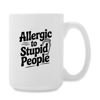 Allergique aux personnes stupides - Grande tasse 440 ml - blanc - Droite