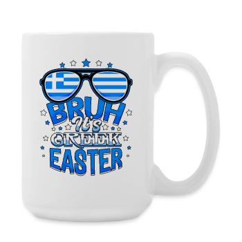 Bruh, es ist griechisch, Oster-orthodoxe Oster-Pascha - Große Tasse 440 ml - Weiß - Rechts