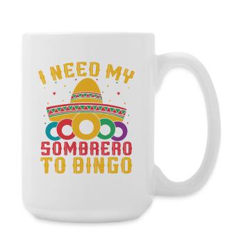 Bingo Game I Need My Sombrero Bingo - Large Mug 440 ml - white - Right