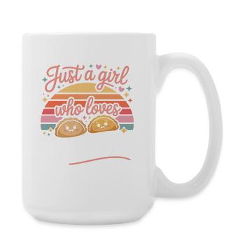 Just a Girl Who Loves Empanadas - Große Tasse 440 ml - Weiß - Rechts