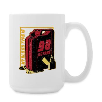 Autorennen Motorsport My Blood Type Is 98 Octane - Große Tasse 440 ml - Weiß - Rechts