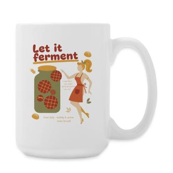Sauerteigbrot-Backer Lass es fermentieren. - Große Tasse 440 ml - Weiß - Rechts