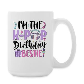 I'm The K Pop Birthday Beast - Large Mug 440 ml - white - Right