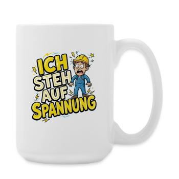 Ich steh auf Spannung Elektriker Spruch – Lustiges - Große Tasse 440 ml - Weiß - Rechts