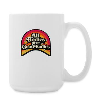 All Bodies Are Good Bodies Retro Rainbow - Große Tasse 440 ml - Weiß - Rechts