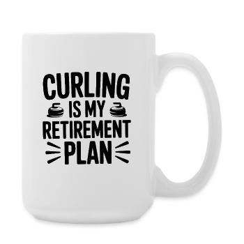 Curling ist mein Altersvorsorgeplan - Große Tasse 440 ml - Weiß - Rechts