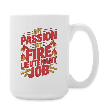 Fire Lieutenant My Passion My Fire Rescue Officer - Large Mug 440 ml - white - Right