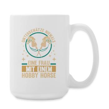 Steckenpferd Hobbyhorse Hobby Horsing - Große Tasse 440 ml - Weiß - Rechts