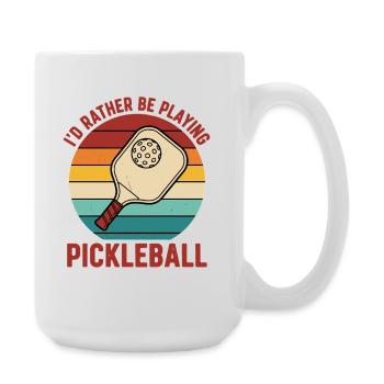 Pickleball würde lieber lustige Spielerliebe spielen - Große Tasse 440 ml - Weiß - Rechts