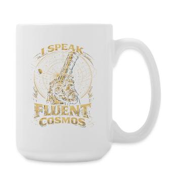 Astronomie Astronom I Speak Fluent Cosmos - Große Tasse 440 ml - Weiß - Rechts