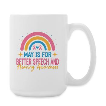 SLP May Is For Better Speech And Hearing Awareness - Large Mug 440 ml - white - Right