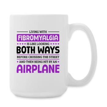Quote For Fibromyalgia Awareness Month - Large Mug 440 ml - white - Right