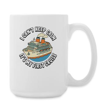 I can't stay calm, it's my first K - Large Mug 440 ml - white - Right