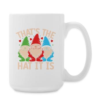 Garden Gnome Costume That´s The Hat It Is - Große Tasse 440 ml - Weiß - Rechts
