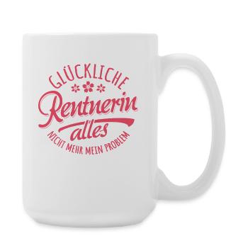 Glückliche Rentnerin Alles Nicht Mehr Mein Problem - Große Tasse 440 ml - Weiß - Rechts