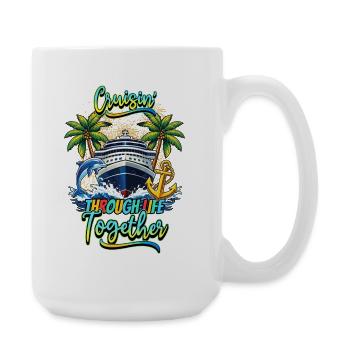Familienurlaub: Gemeinsam durchs Leben cruisen - Große Tasse 440 ml - Weiß - Rechts
