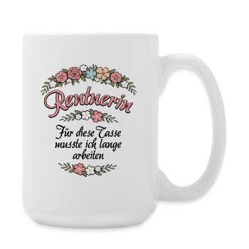 Rente | Rentnerin | Ruhestand Pension - Große Tasse 440 ml - Weiß - Rechts