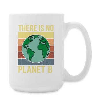 There Is No Planet B Shirt Retro Umwelt - Große Tasse 440 ml - Weiß - Rechts