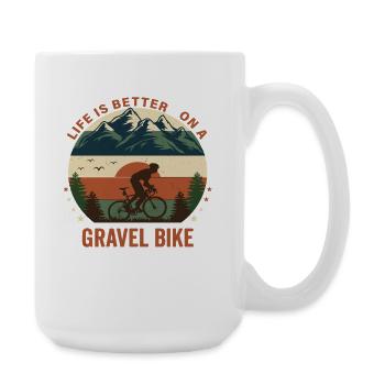 Life Is Better Gravel Bike Bicycle Nature - Large Mug 440 ml - white - Right