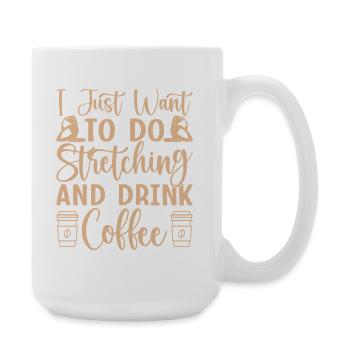 Le yoga veut juste s’étirer et boire du café drôle - Grande tasse 440 ml - blanc - Droite