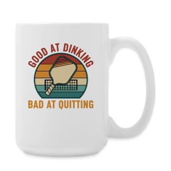 Pickleball Funny Player Good At Dinking Bad At - Large Mug 440 ml - white - Right