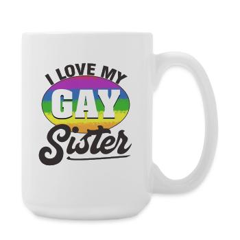 I Love My Gay Sister Pride Rainbow Design - Large Mug 440 ml - white - Right
