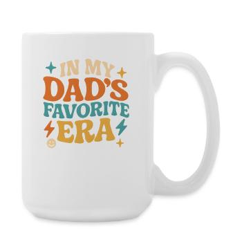 In My Dad's Favorite Era Daughter Families Humor - Large Mug 440 ml - white - Right